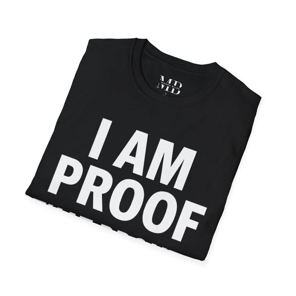 I Am Proof That Broken Still Heals T-Shirt