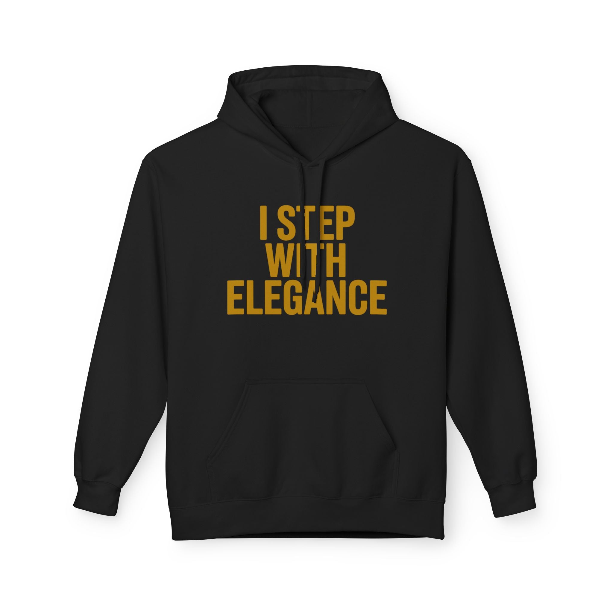 I Step With Elegance Hoodie