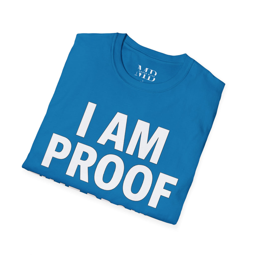 I Am Proof That Broken Still Heals T-Shirt
