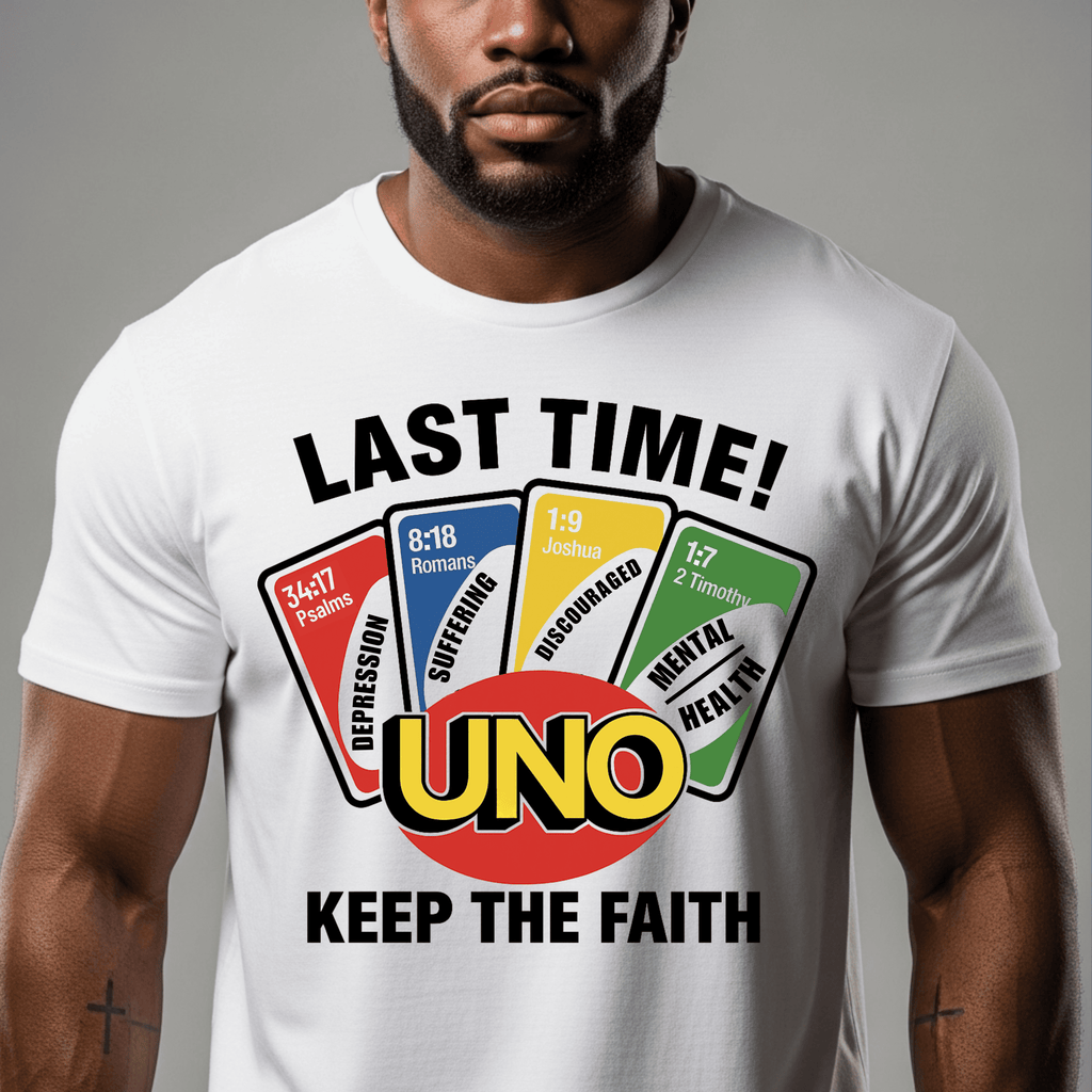 Last Time! Keep The Faith UNO T-Shirt