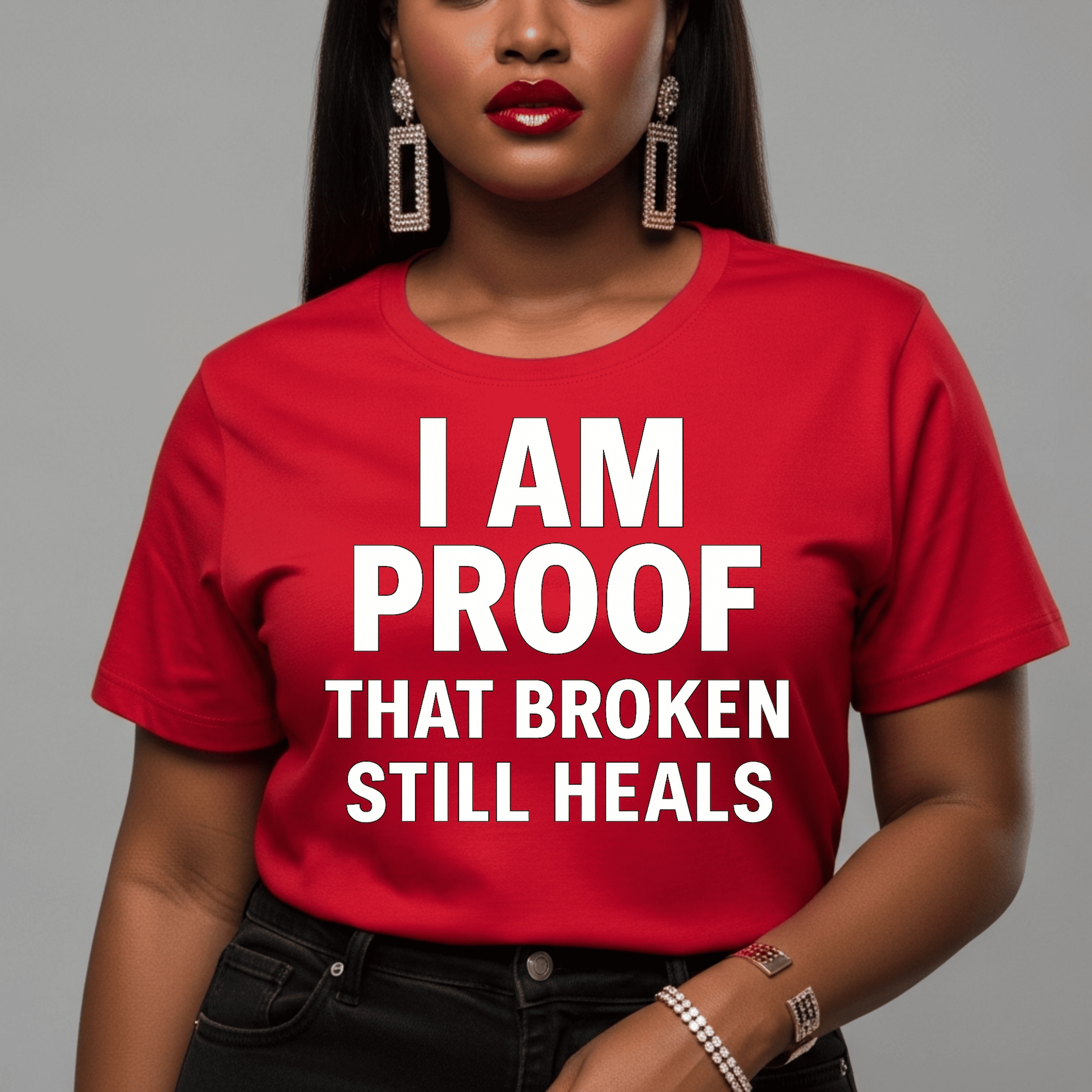 I Am Proof That Broken Still Heals T-Shirt