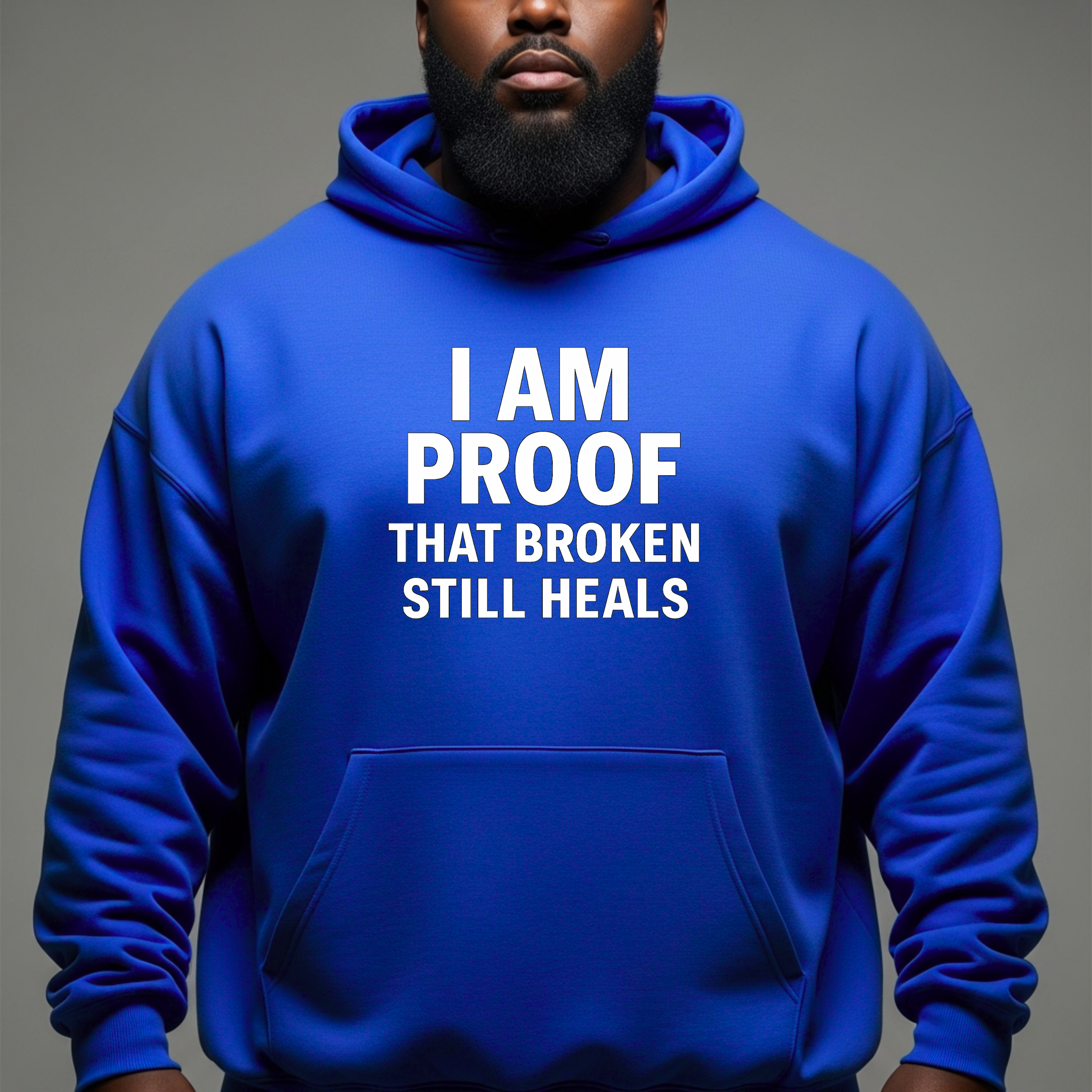 I Am Proof That Broken Still Heals Hoodie